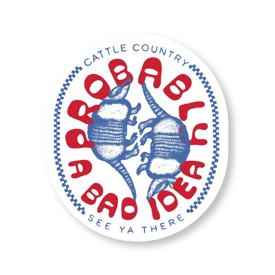 Bad Idea Sticker